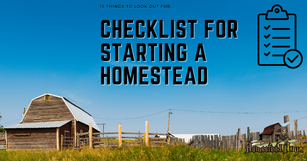Checklist For Starting A Homestead