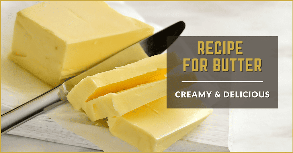 Recipe For Butter